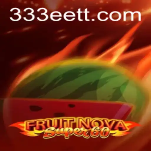 Explore o Mundo de FruitNovaSuper60: Um Guia Completo