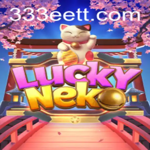 Explorando o Mundo de LuckyNeko: Introdução e Regras do Jogo em 333ET.com