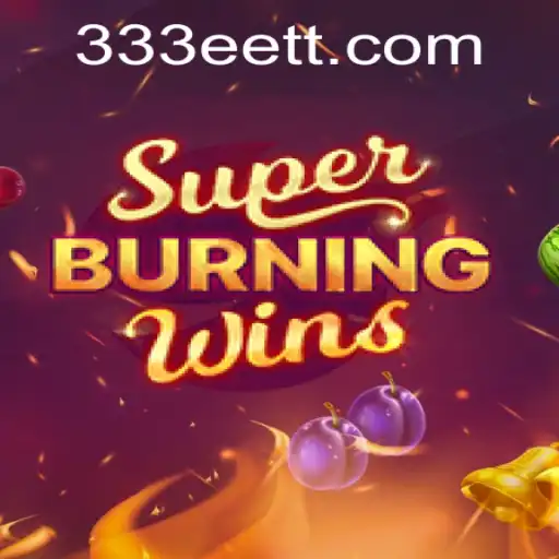 Explorando SuperBurningWins: Um Envolvente Jogo de Slots no 333ET.com